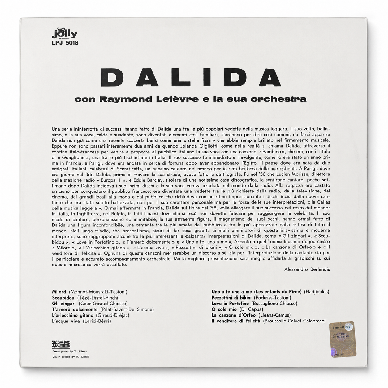 Retro copertina Dalida Jolly Records LPJ 5018 - scritta DALIDA con Raymond Lefevre e la sua orchestra su sfondo bianco, note di copertina in italiano di Alessandro Berlendis, tracklist completa Lato A e B, logo Jolly in alto a sinistra, cover photo V. Albers cover design R. Clerici, produzione CGB