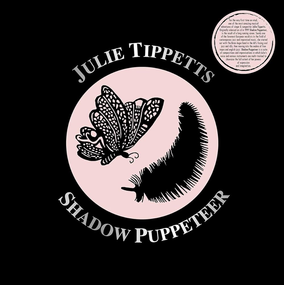 Julie Tippetts – Shadow Puppeteer | Doppio Vinile | Eargong Records 2024