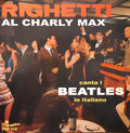 Augusto Righetti - Al Charly Max canta i Beatles in italiano (Vinile LP 180g)