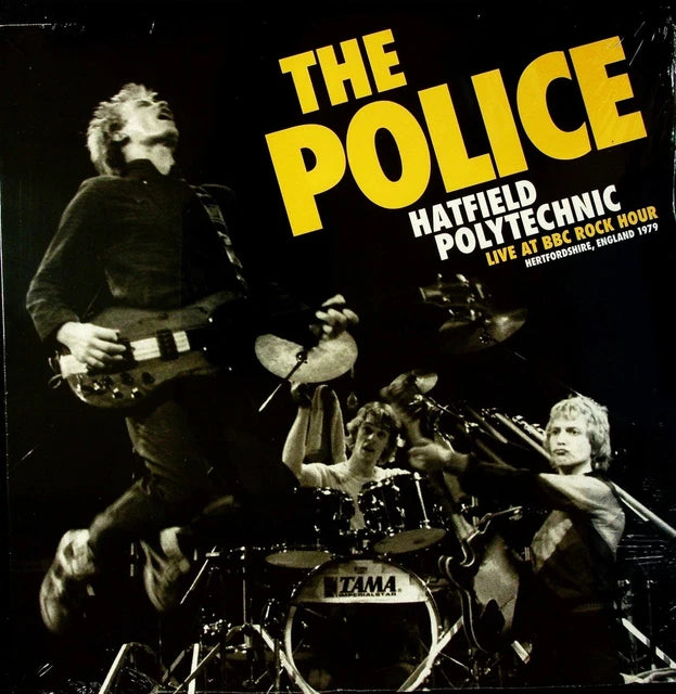 The Police - Hatfield Polytechnic (BBC Rock Hour 1979) (Vinile LP, Live Recording)