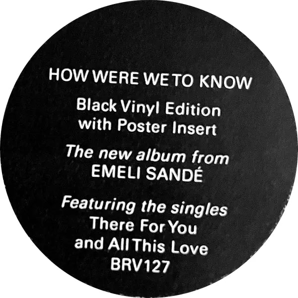 Emeli Sandé – How Were We To Know | Black Vinyl + Poster Insert | Chrysalis Records